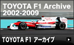 TOYOTA F1 Archive 2002 - 2009